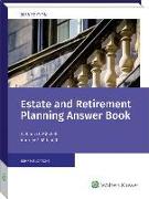 Estate & Retirement Planning Answer Book, 2018 Edition