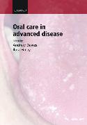 Oral Care in Advanced Disease