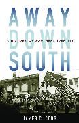 Away Down South: A History of Southern Identity