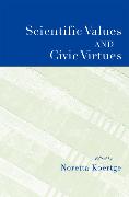 Scientific Values and Civic Virtues