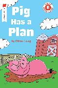 Pig Has a Plan