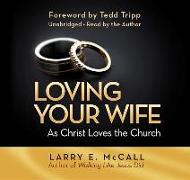 Loving Your Wife (Audiobook)