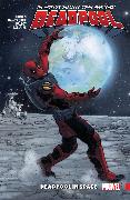 DEADPOOL: WORLD'S GREATEST VOL. 9 - DEADPOOL IN SPACE