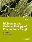 Molecular and Cell Biology of Filamentous Fungi