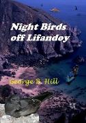 NIGHT BIRDS OFF LIFANDOY