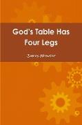 God's Table Has Four Legs