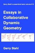 Essays in Collaborative Dynamic Geometry