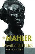 The Mahler Family Letters