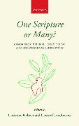 One Scripture or Many?: Canon from Biblical, Theological, and Philosophical Perspectives