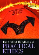 The Oxford Handbook of Practical Ethics