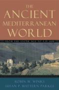 The Ancient Mediterranean World: From the Stone Age to A.D. 600