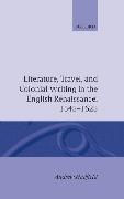 Literature, Travel, and Colonial Writing in the English Renaissance 1545-1625