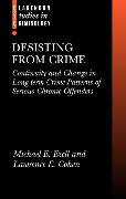 Desisting from Crime: Continuity and Change in Long-Term Crime Patterns of Serious Chronic Offenders