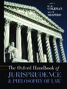 The Oxford Handbook of Jurisprudence and Philosophy of Law