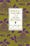 Bridge-makers and Cross-bearers