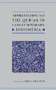 Approaches to the Qur'an in Contemporary Indonesia