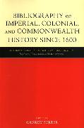 Bibliography of Imperial, Colonial, and Commonwealth History Since 1600