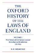 The Oxford History of the Laws of England: Volume I: The Canon Law and Ecclesiastical Jurisdiction from 597 to the 1640s