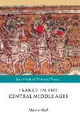 France in the Central Middle Ages: 900-1200