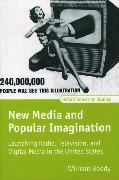 New Media and Popular Imagination