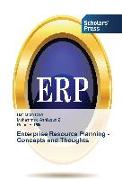 Enterprise Resource Planning - Concepts and Thoughts