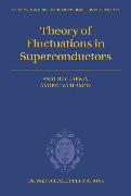 Theory of Fluctuations in Superconductors