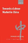 Towards a Labour Market in China