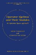 Operator Algebras and Their Modules: An Operator Space Approach