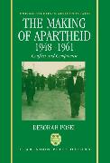 The Making of Apartheid, 1948-1961