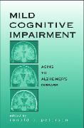 Mild Cognitive Impairment: Aging to Alzheimer's Disease