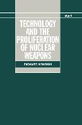 Technology and the Proliferation of Nuclear Weapons