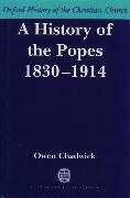 A History of the Popes 1830-1914