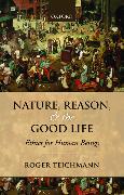 Nature, Reason, and the Good Life