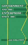 Government and the Enterprise Since 1900: The Changing Problem of Efficiency