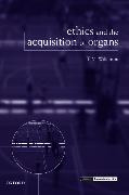 Ethics and the Acquisition of Organs