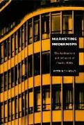 Marketing Modernisms: The Architecture and Influence of Charles Reilly