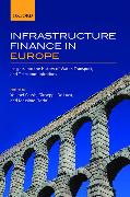 Infrastructure Finance in Europe: Insights Into the History of Water, Transport, and Telecommunications