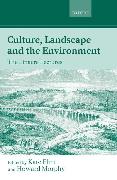 Culture, Landscape, and the Environment: The Linacre Lectures 1997