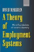 A Theory of Employment Systems: Micro-Foundations of Societal Diversity