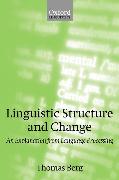 Linguistic Structure and Change: An Explanation from Language Processing