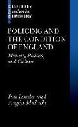 Policing and the Condition of England: Memory, Politics and Culture