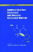 Combined Quantum Mechanical and Molecular Mechanical Methods