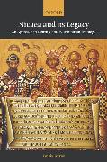 Nicaea and Its Legacy: An Approach to Fourth-Century Trinitarian Theology