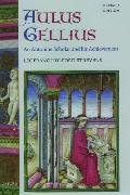 Aulus Gellius: An Antonine Scholar and His Achievement