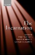The Incarnation An Interdisciplinary Symposium on the Incarnation of the Son of God