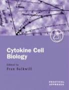 Cytokine Cell Biology: A Practical Approach