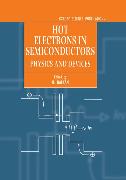 Hot Electrons in Semiconductors: Physics and Devices