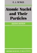 Atomic Nuclei and Their Particles