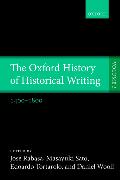 The Oxford History of Historical Writing: Volume 3: 1400-1800