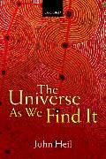 The Universe as We Find It